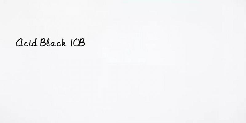 acid black 10b