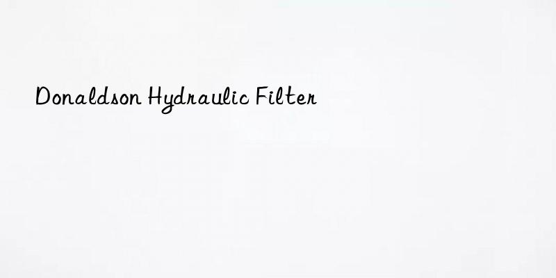 donaldson hydraulic filter
