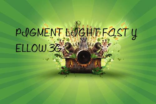 pigment light fast yellow 3g