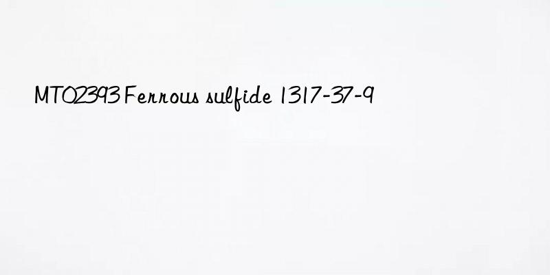 mt02393 ferrous sulfide 1317-37-9