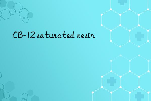 cb-12 saturated resin