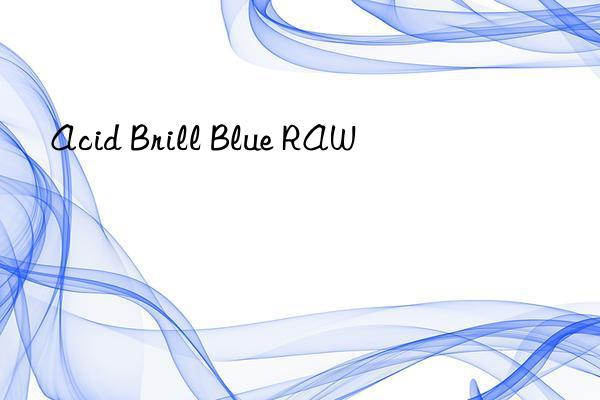 acid brill blue raw
