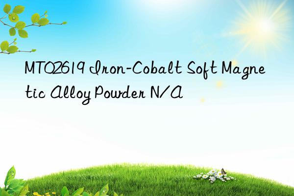mt02619 iron-cobalt soft magnetic alloy powder n/a