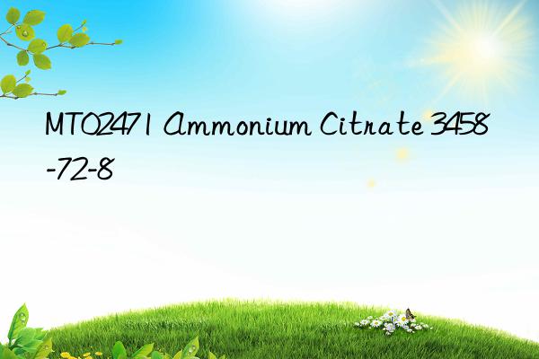 mt02471 ammonium citrate 3458-72-8