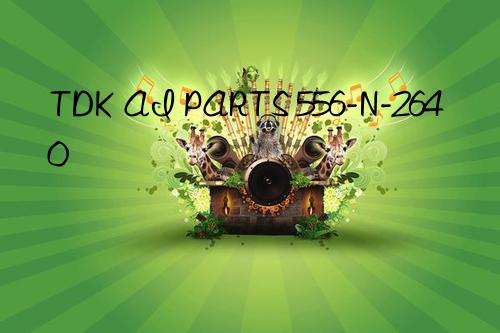 tdk ai parts 556-n-2640