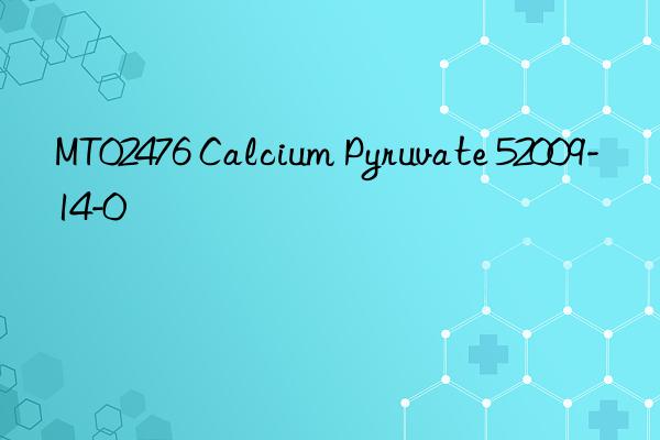 mt02476 calcium pyruvate 52009-14-0