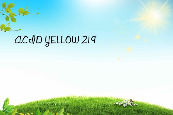 acid yellow 219