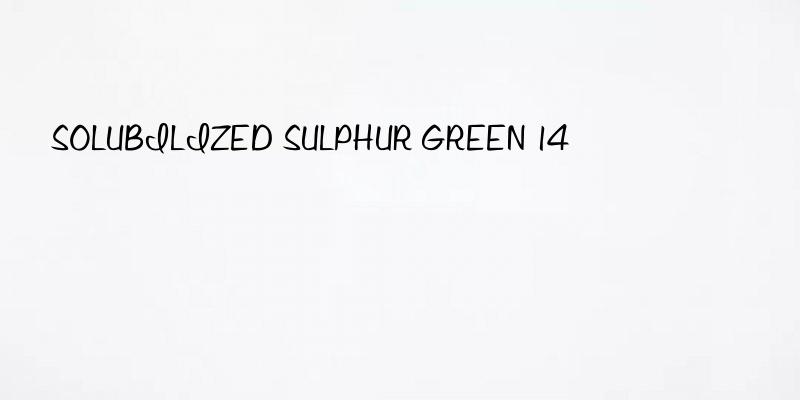 solubilized sulphur green 14