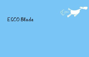 esco blade