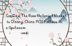 sunsirs: the raw material market is strong, china pa6 follows the upstream