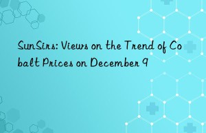 sunsirs: views on the trend of cobalt prices on december 9