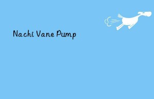 nachi vane pump