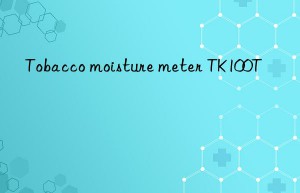 tobacco moisture meter tk100t