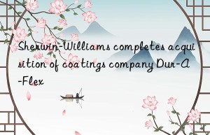 sherwin-williams completes acquisition of coatings company dur-a-flex