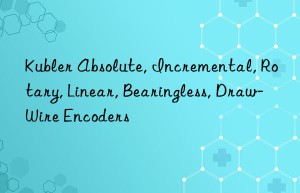 kubler absolute, incremental, rotary, linear, bearingless, draw-wire encoders