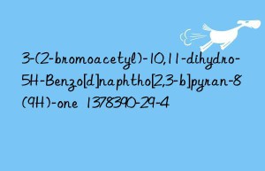 3-(2-bromoacetyl)-10,11-dihydro-5h-benzo[d]naphtho[2,3-b]pyran-8(9h)-one  1378390-29-4