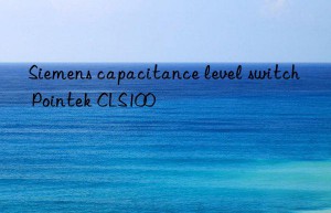siemens capacitance level switch pointek cls100