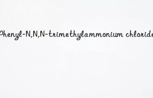 n-phenyl-n,n,n-trimethylammonium chloride