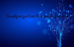 desulfurization process defoamer