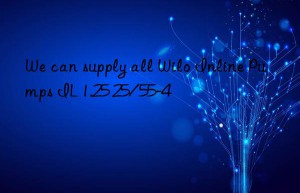 we can supply all wilo inline pumps il 1.25 25/55-4