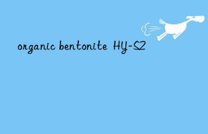 organic bentonite  hy-s2