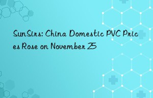 sunsirs: china domestic pvc prices rose on november 25