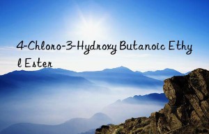 4-chloro-3-hydroxy butanoic ethyl ester