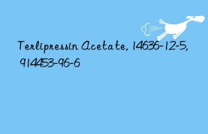 terlipressin acetate, 14636-12-5, 914453-96-6