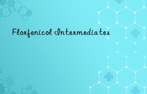 florfenicol intermediates