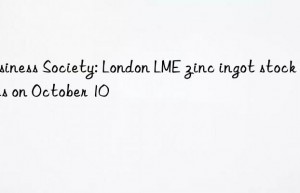 business society: london lme zinc ingot stock prices on october 10
