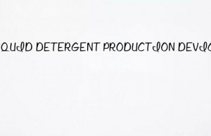 liquid detergent production device