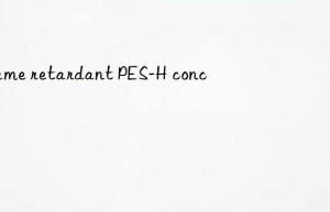 flame retardant pes-h conc