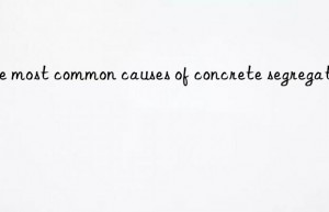 the most common causes of concrete segregation