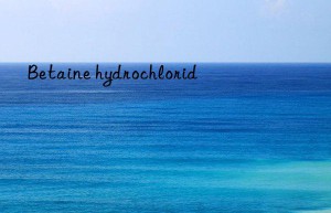 betaine hydrochlorid