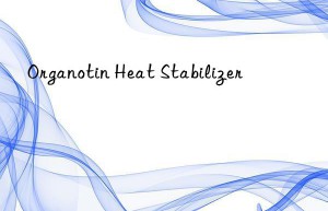 organotin heat stabilizer