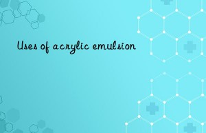 uses of acrylic emulsion