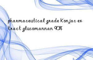 pharmaceutical grade konjac extract glucomannan 90%