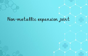 non-metallic expansion joint