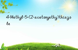 4-methyl-5-(2-acetoxyethy)thiazole