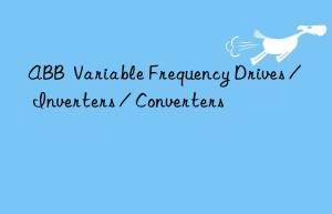 abb  variable frequency drives / inverters / converters