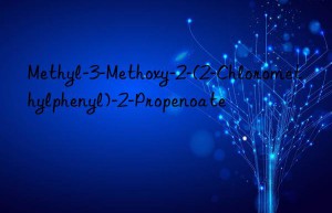 methyl-3-methoxy-2-(2-chloromethylphenyl)-2-propenoate