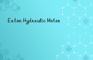 eaton hydraulic motor
