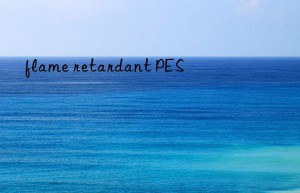 flame retardant pes