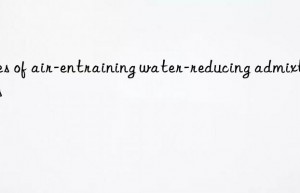 uses of air-entraining water-reducing admixtures
