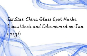 sunsirs: china glass spot market was weak and dnward on january 6