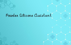 powder silicone assistant