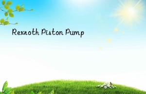 rexroth piston pump