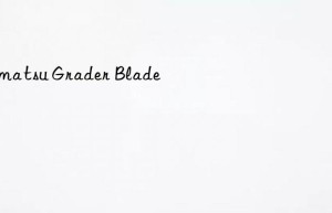 komatsu grader blade