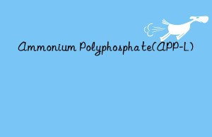 ammonium polyphosphate(app-l)