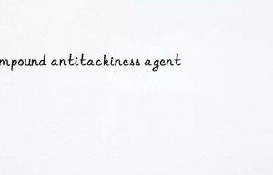compound antitackiness agent